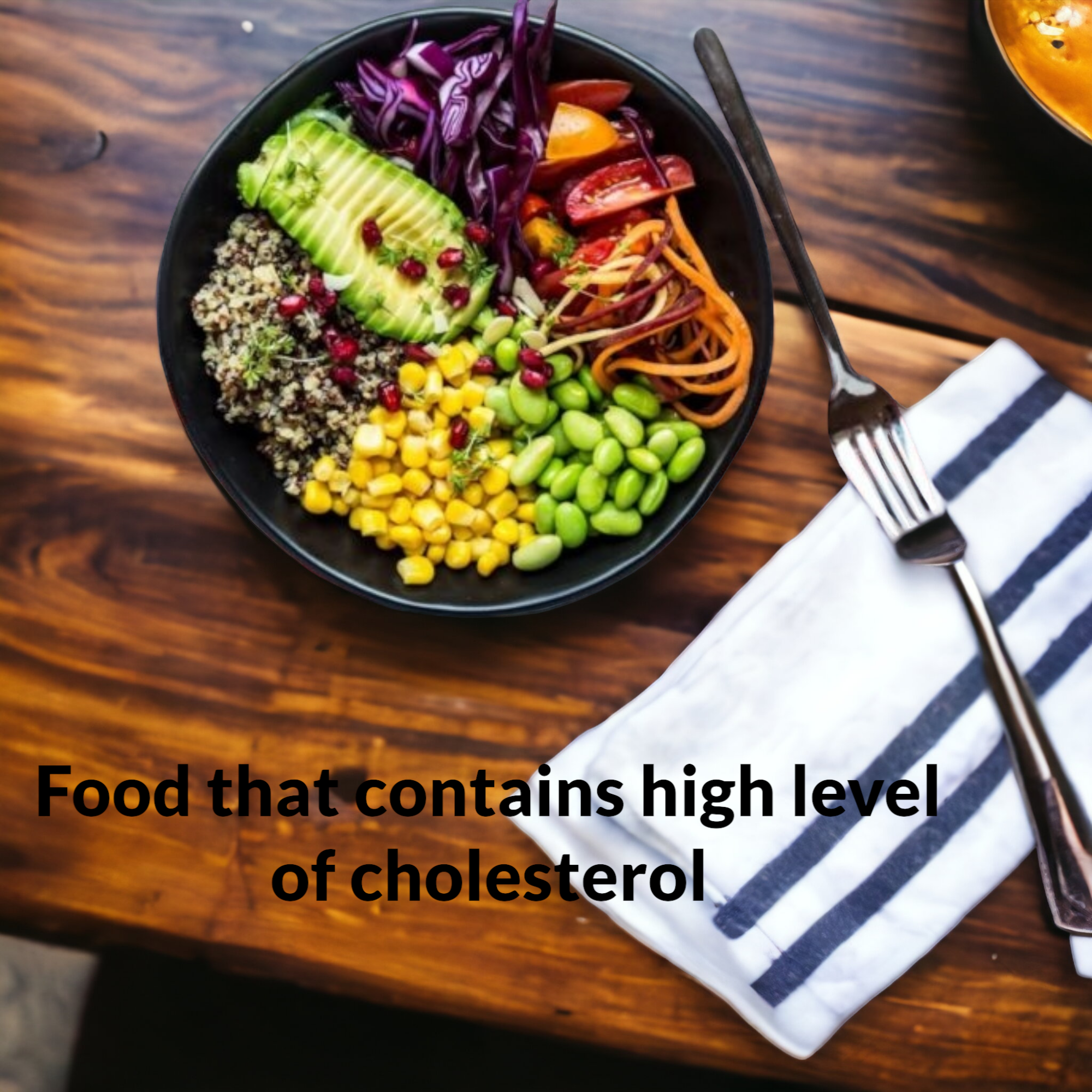 Food that contains high level of cholesterol