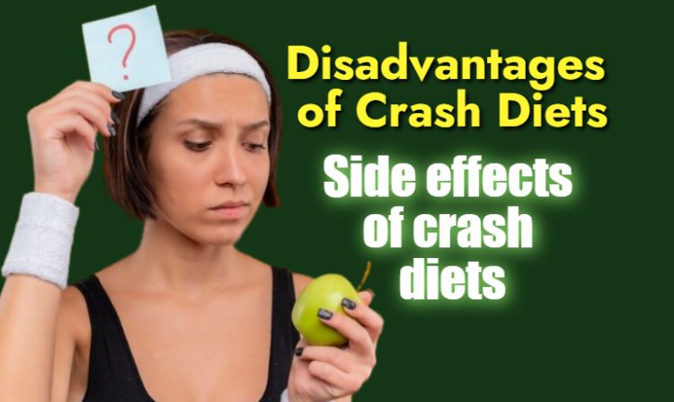 Disadvantages of Crash Diets